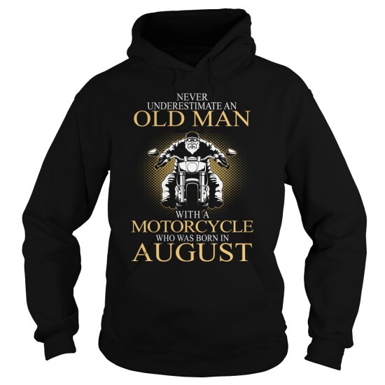 Biker Old Man Was Born In August Hoodie For Men's